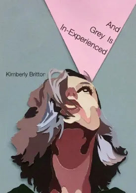 And Grey is In-Experienced
